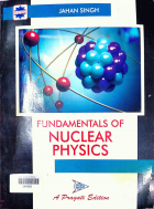 Fundamentals of Nuclear Physics